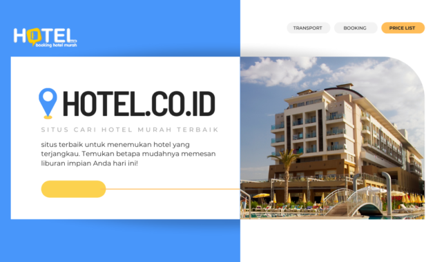 Hotel.co.id Situs Cari Hotel Murah Terbaik Di Indonesia