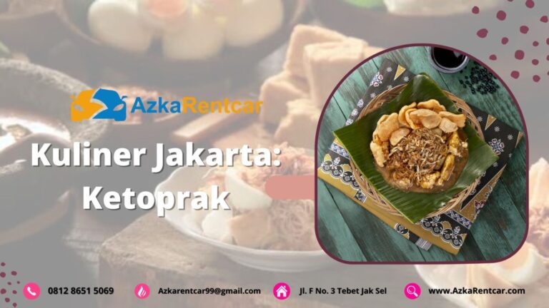 Kuliner Jakarta: Ketoprak Lezat di Jakarta Kuliner Jakarta: Ketoprak Lezat di Jakarta