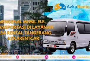 Mengenal-Mobil-Elf-Transportasi-di-Layanan-Jasa-Rental-Tangerang-AzkaRentcar-1-1400x788