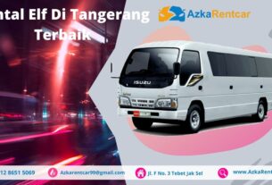 Rekomendasi Rental Elf Untuk Anda