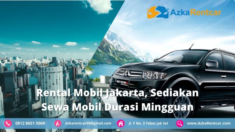 Rental Mobil Mingguan Dari Azka Rent Car Rental Mobil Mingguan Dari Azka Rent Car