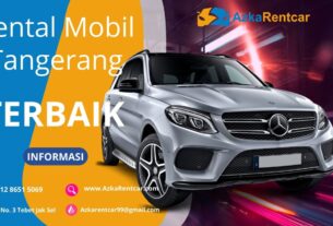 Kenapa Lebih Baik Rental Mobil Tangerang Saat Liburan?