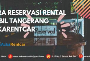 Cara-Reservasi-Rental-Mobil-Tangerang-AzkaRentcar-1400x700