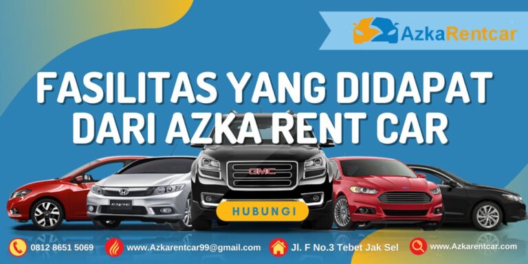 Fasilitas Yang Didapat Dari Azka Rent car Fasilitas Yang Didapat Dari Azka Rent car