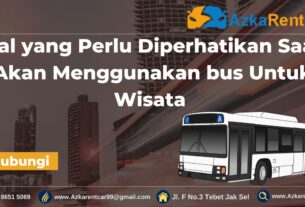Hal-yang-Perlu-Diperhatikan-Saat-Akan-Menggunakan-bus-Untuk-Wisata--1400x700