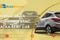 Harga-Sewa-Mobil-Tangerang-di-Azka-Rent-car-1400x700