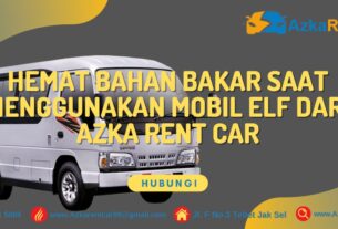 Hemat-Bahan-Bakar-saat-Menggunakan-Mobil-Elf-dari-Azka-Rent-Car-1400x700