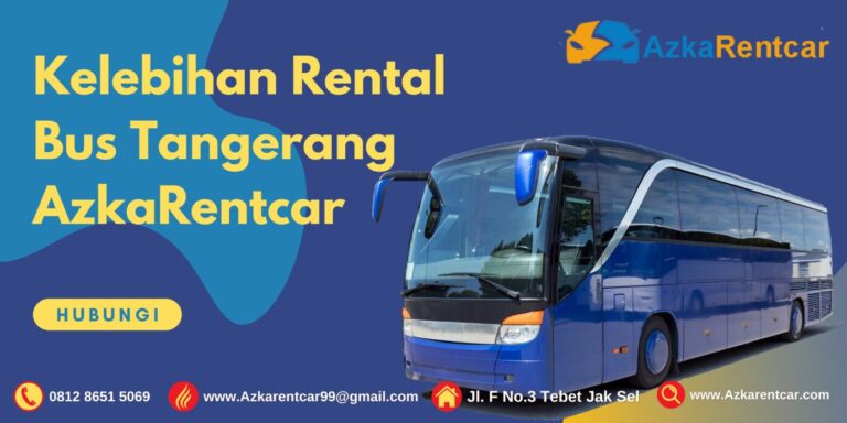Rental Bus Tangerang AzkaRentcar Rental Bus Tangerang AzkaRentcar