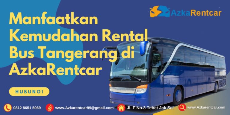 Rental Bus Tangerang Rental Bus Tangerang