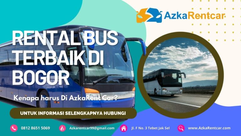 Rental Bus Terbaik Di Bogor Rental Bus Terbaik Di Bogor