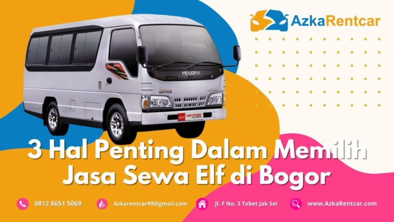 Rental Elf Bogor Terbaik Rental Elf Bogor Terbaik