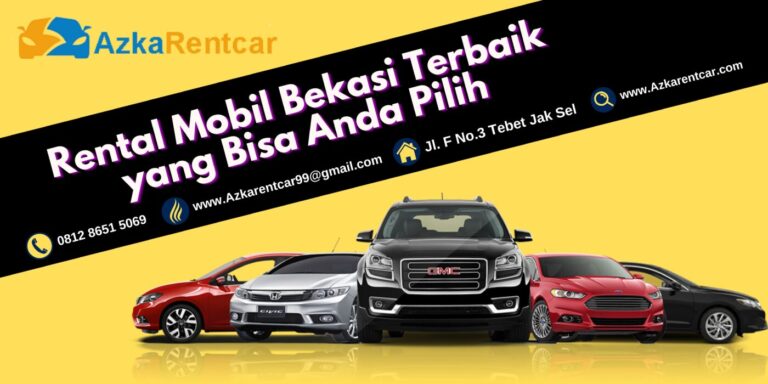 Rental Mobil Bekasi Terbaik yang Bisa Anda Pilih Rental Mobil Bekasi Terbaik yang Bisa Anda Pilih