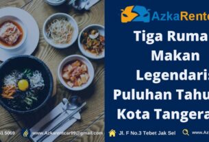 Tiga-Rumah-Makan-Legendaris-Puluhan-Tahun-di-Kota-Tangerang-1400x700