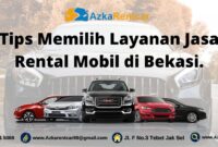 Tips Memilih Layanan Jasa Rental Mobil di Bekasi
