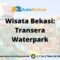 Wisata Bekasi: Transera Waterpark