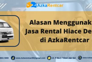 Alasan Menggunakan Jasa Rental Hiace Depok di AzkaRentcar