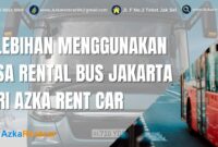 Kelebihan-Menggunakan-Jasa-Rental-Bus-Jakarta-Dari-Azka-Rent-Car-1400x700