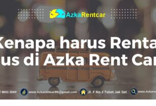 Kenapa-harus-Rental-Bus-di-Azka-Rent-Car-1400x700