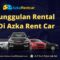 Keunggulan Azka Rent Car
