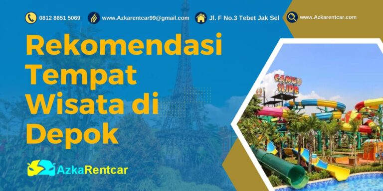Rekomendasi Tempat Wisata di Depok. Rekomendasi Tempat Wisata di Depok.