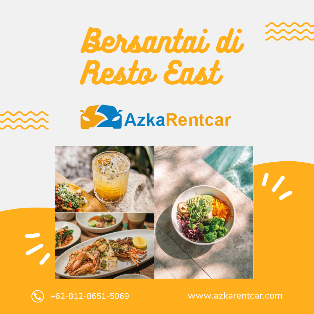 Bersantai di Resto East