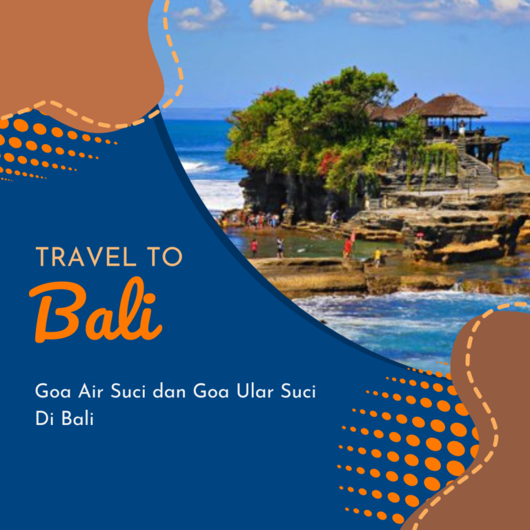 Goa Air Suci dan Goa Ular Suci Di Bali Goa Air Suci dan Goa Ular Suci Di Bali