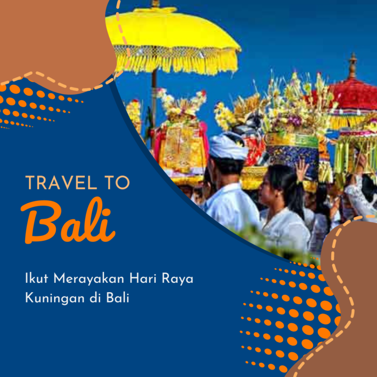Ikut Merayakan Hari Raya Kuningan di Bali Ikut Merayakan Hari Raya Kuningan di Bali