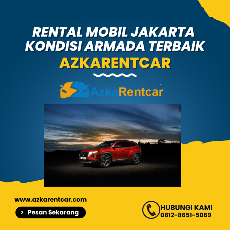Azkarentcar Rental Mobil Jakarta Kondisi Armada Terbaik Azkarentcar Rental Mobil Jakarta Kondisi Armada Terbaik