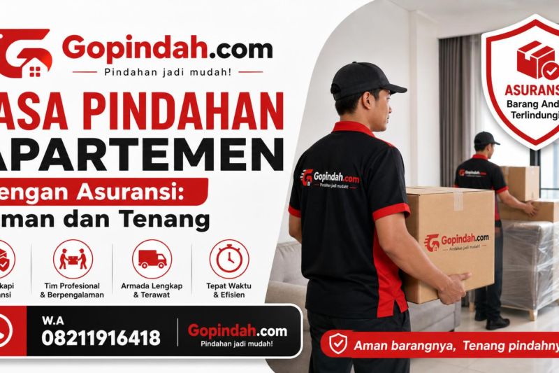 Jasa Pindahan Apartemen dengan Asuransi Aman dan Tenang