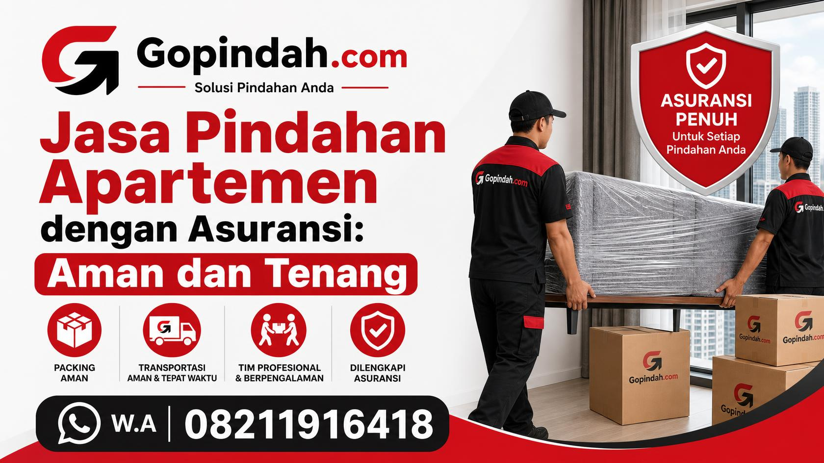 Jasa Pindahan Apartemen dengan Asuransi Aman dan Tenang W.A 08211916418